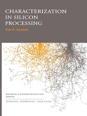 cover image of Characterization in Silicon Processing
